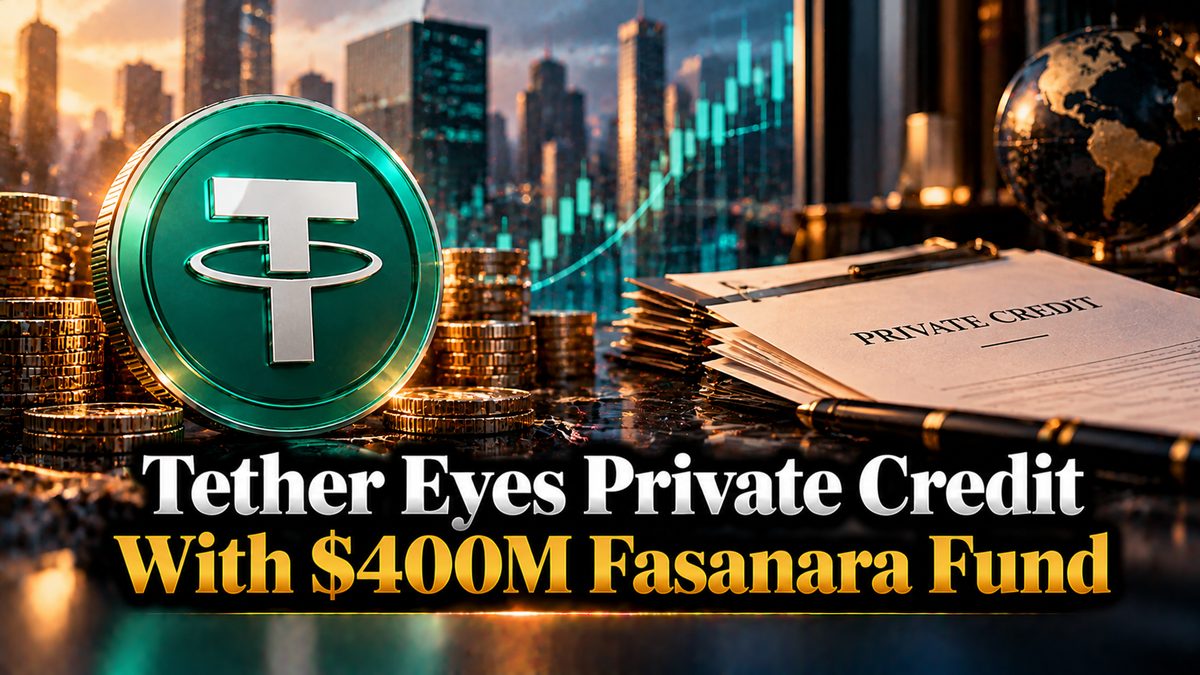 Tether Eyes Private Credit With $400M Fasanara Fund