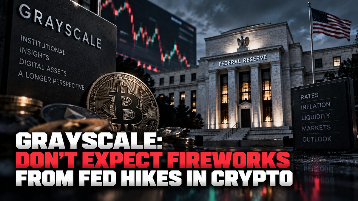 Grayscale: Don't Expect Fireworks From Fed Hikes in Crypto