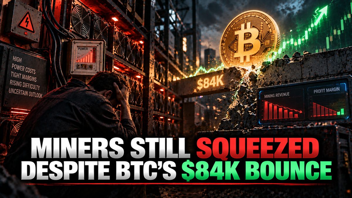 Miners Still Squeezed Despite BTC's $84K Bounce