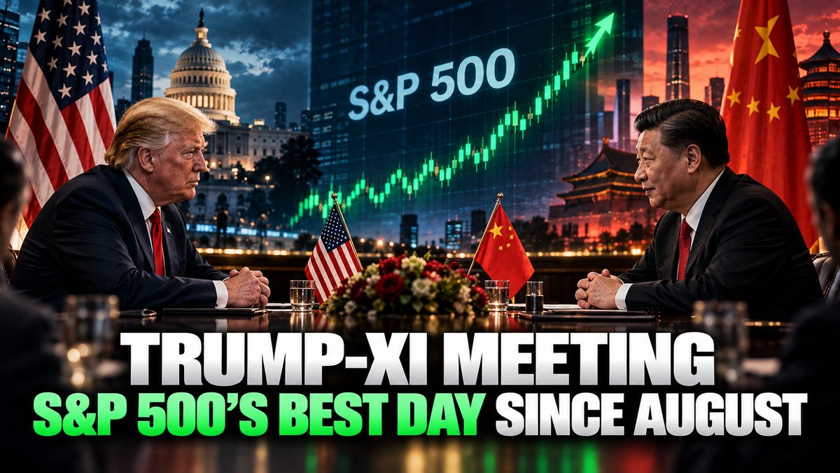Trump-Xi Meeting Coincides With S&P 500's Best Day Since August
