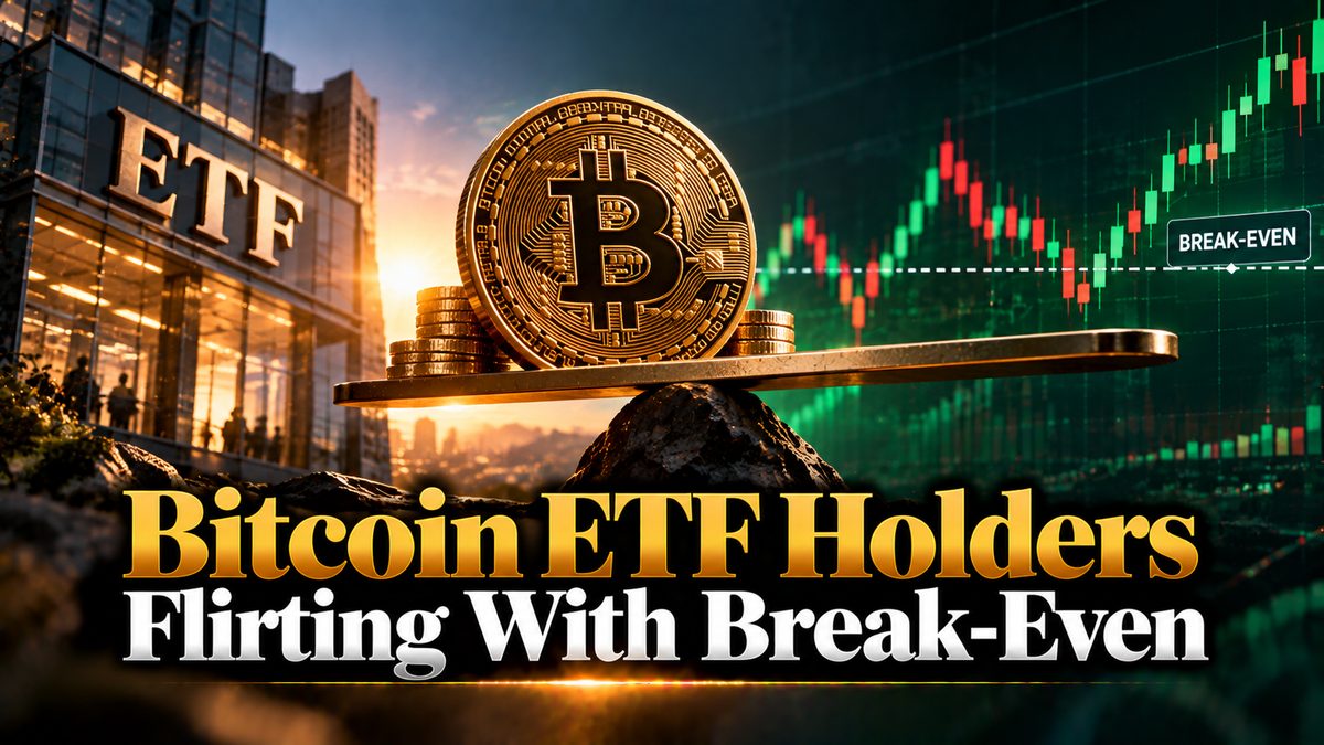 Bitcoin ETF Holders Flirting With Break-Even