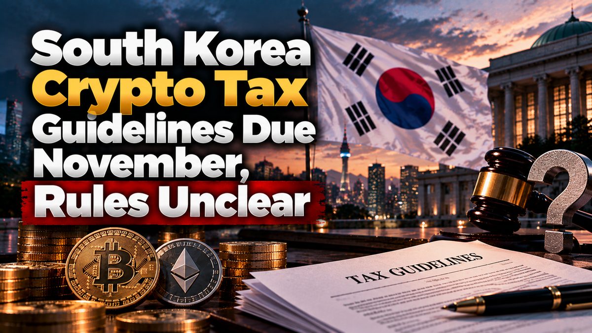 South Korea Crypto Tax Guidelines Due November, Rules Unclear
