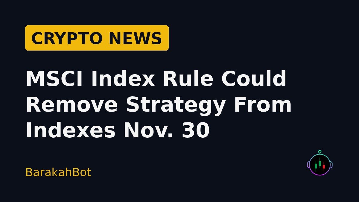 MSCI Index Rule Could Remove Strategy From Indexes Nov. 30